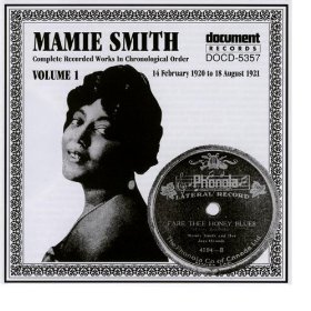 Mamie Smith - First Blues Recording